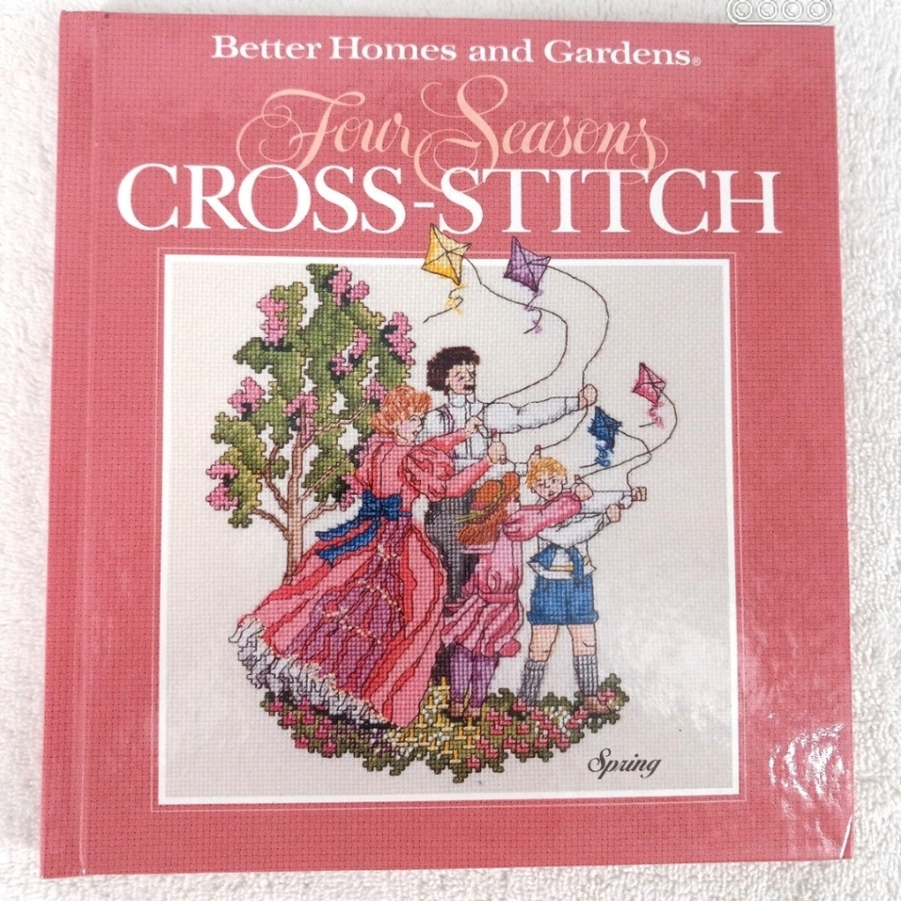 Better Homes and Gardens Four Seasons Cross Stitch Spring Hardcover Book